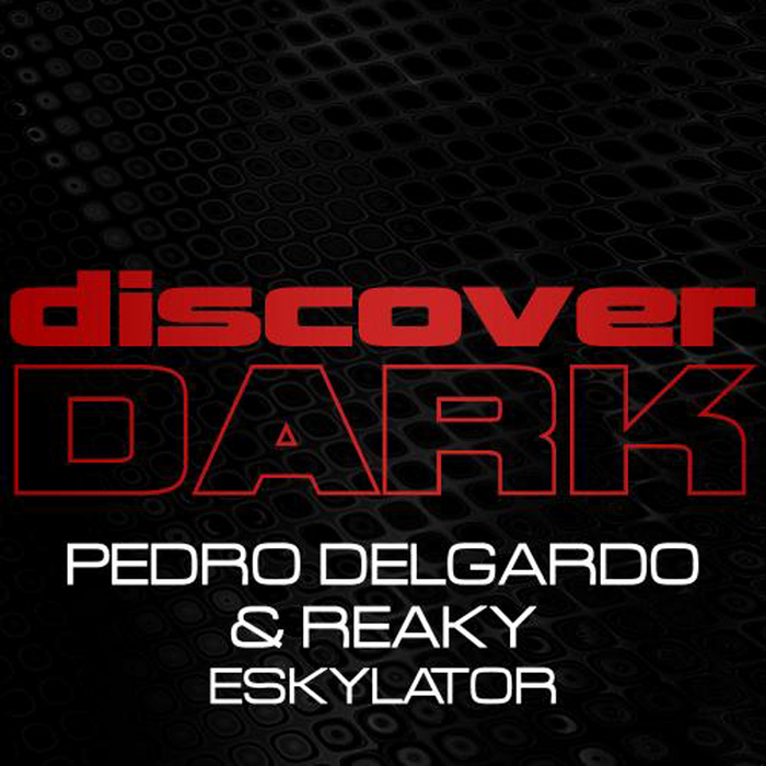 DELGARDO, Pedro vs REAKY - Eskylator