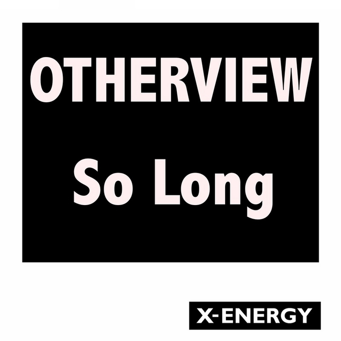 OTHERVIEW - So Long