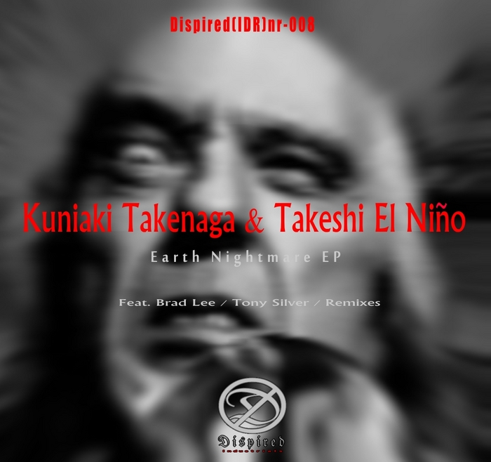 TAKENAGA, Kuniaki/TAKESHI EL NINO - Earth Nightmare EP