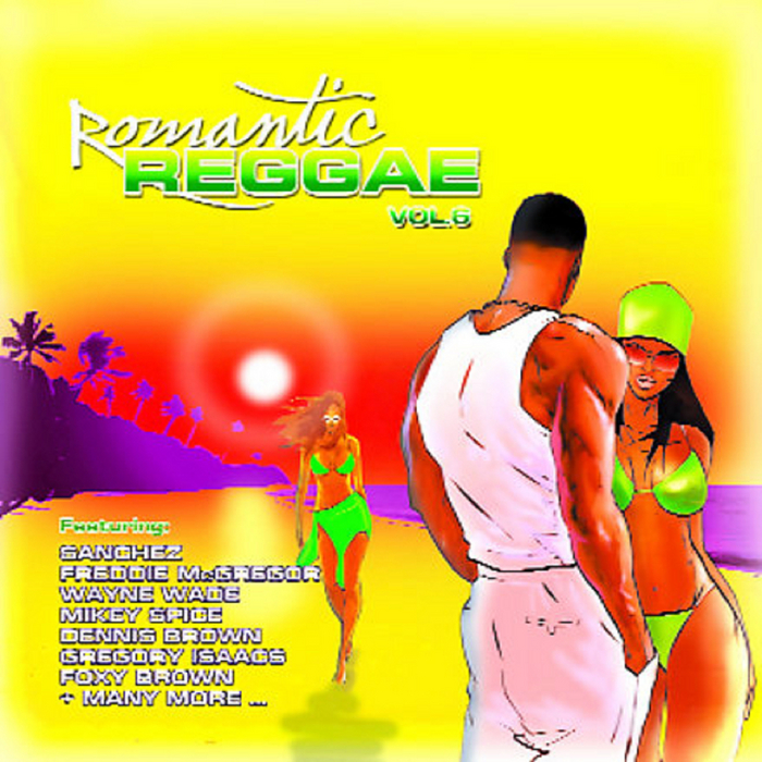 VARIOUS - Romantic Reggae Volume 6