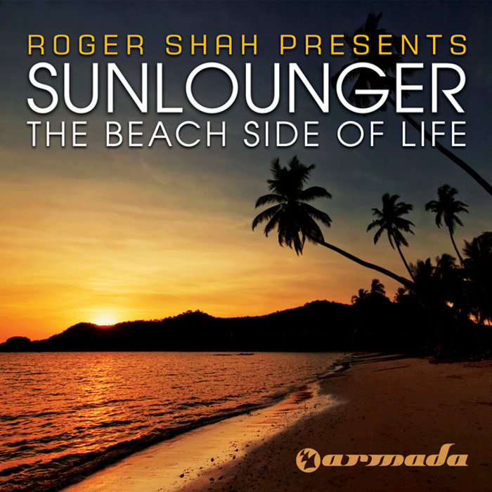SHAH, Roger presents SUNLOUNGER - The Beach Side Of Life