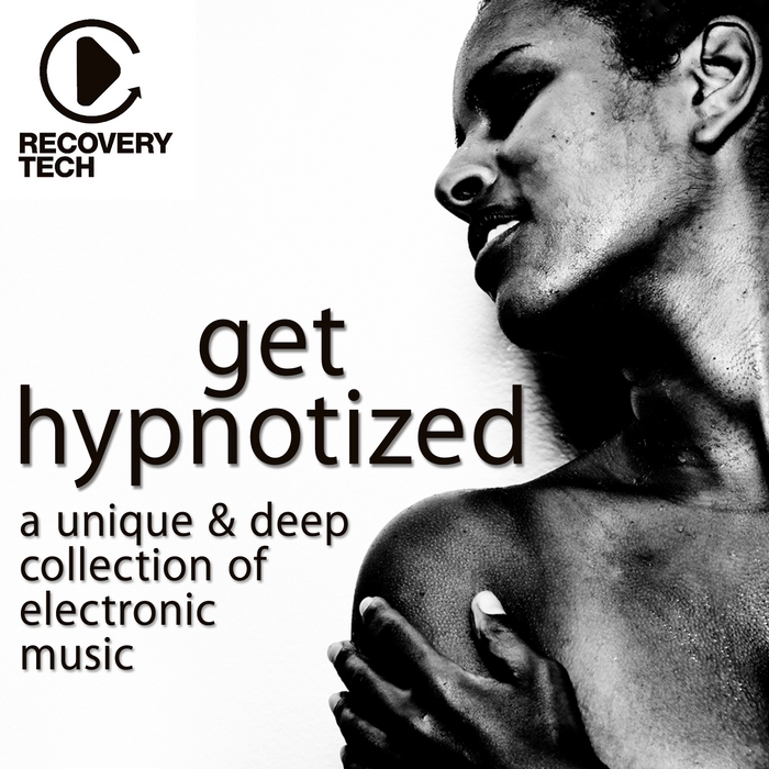 VARIOUS - Get Hypnotized (A Unique & Deep Collection Of Electronic Music)