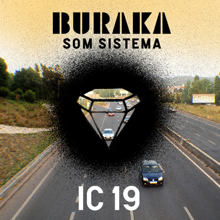 BURAKA SOM SISTEMA - IC19