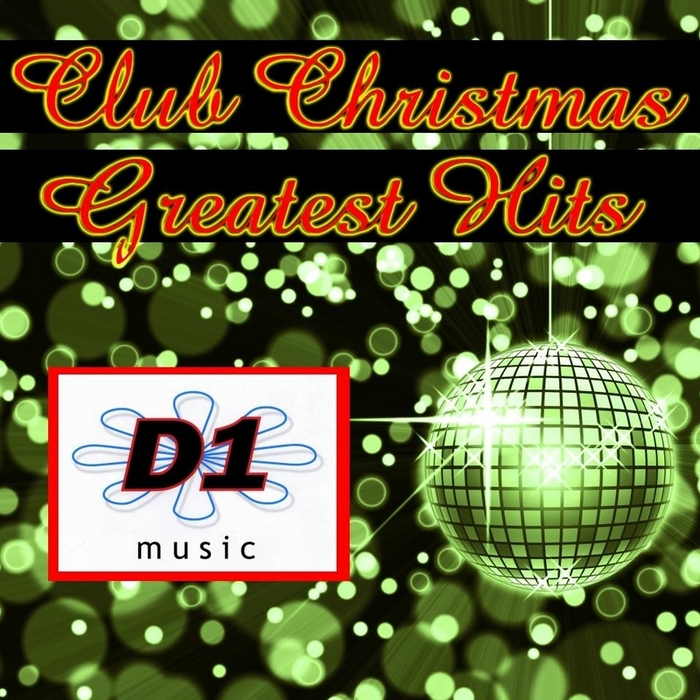 D1 MUSIC - Club Christmas Greatest Hits