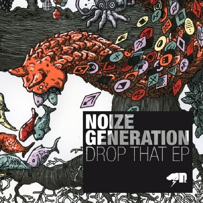 NOIZE GENERATION - Drop That EP