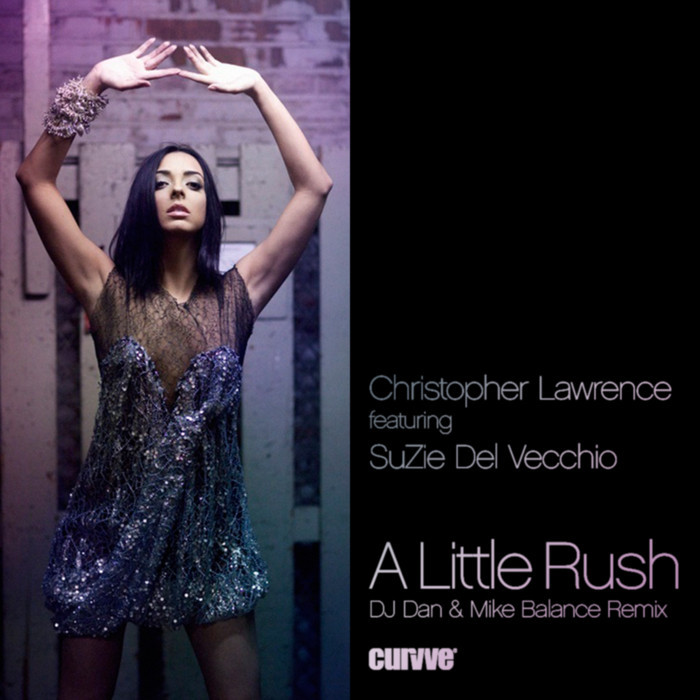 LAWRENCE, Christopher feat SUZIE DEL VECCHIO - A Little Rush