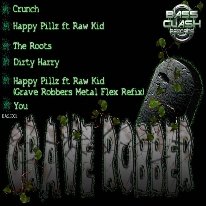 GRAVE ROBBER & RAW KID - The Crunch EP