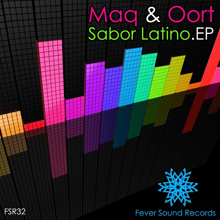 MAQ & OORT - Sabor Latino EP