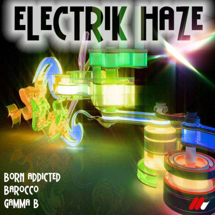 ELECTRIK HAZE - Born Addicted EP