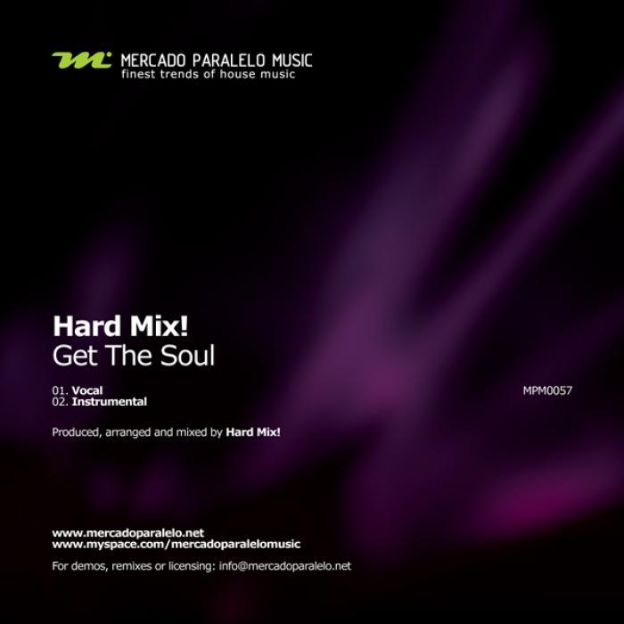 HARDMIX - Get The Soul
