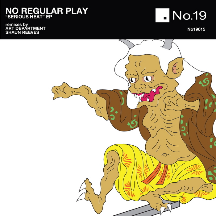 NO REGULAR PLAY - Serious Heat EP