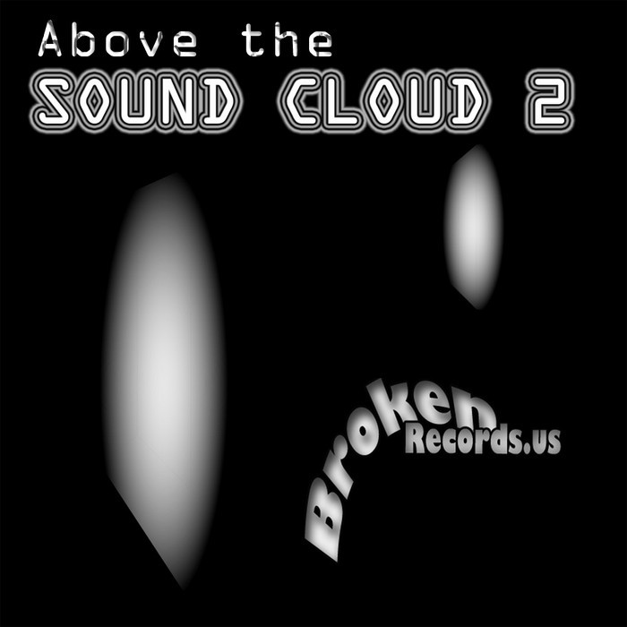 VARIOUS - Above The Sound Cloud: Vol 2