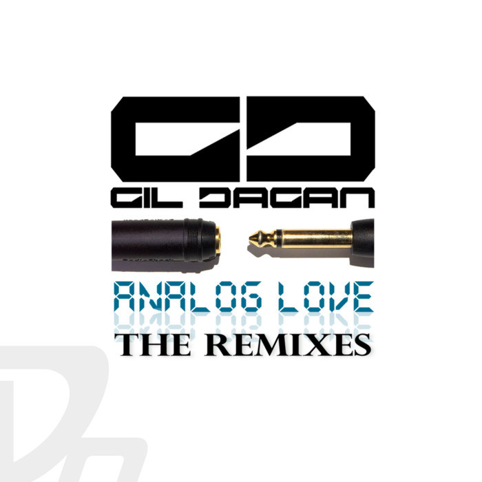 DAGAN, Gil - Analog Love (The remixes EP)
