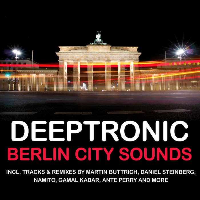 VARIOUS - Deeptronic: Berlin City Sounds (unmixed tracks)