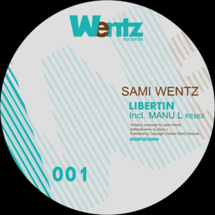 WENTZ, Sami - Libertin EP