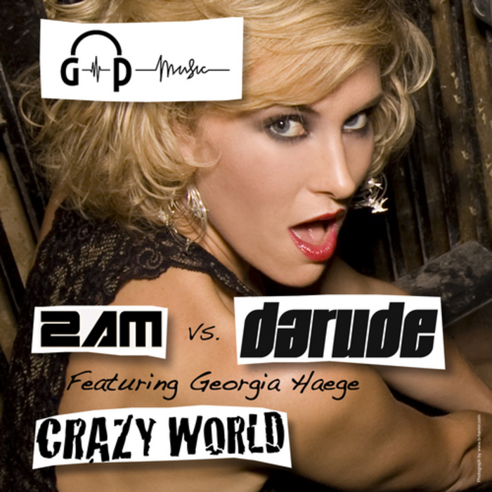 2AM vs DARUDE feat GEORGIA HAEGE - Crazy World