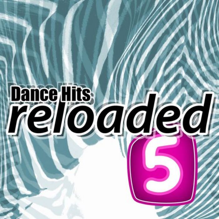 VARIOUS - Dance Hits Reloaded 5