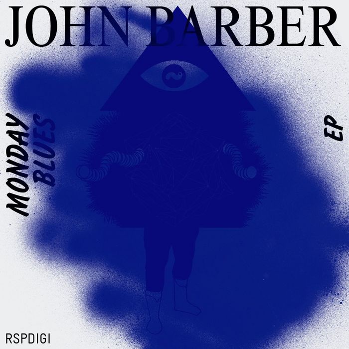 BARBER, John - Monday Blues EP