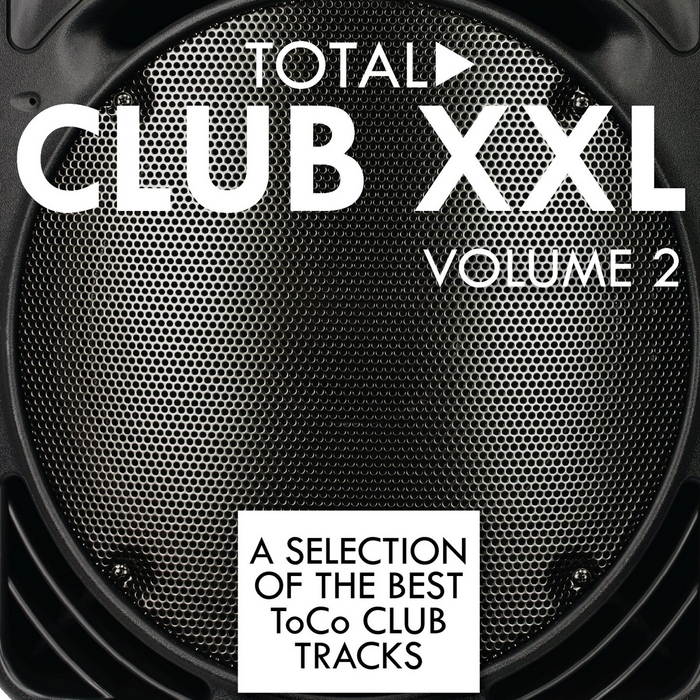 VARIOUS - Total Club XXL Vol 2 (unmixed tracks)
