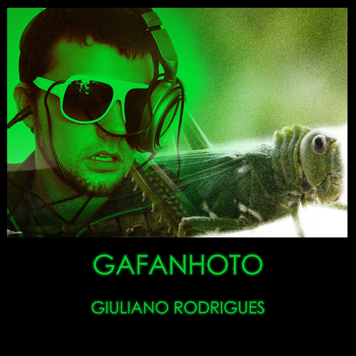 RODRIGUES, Giuliano - Gafanhoto