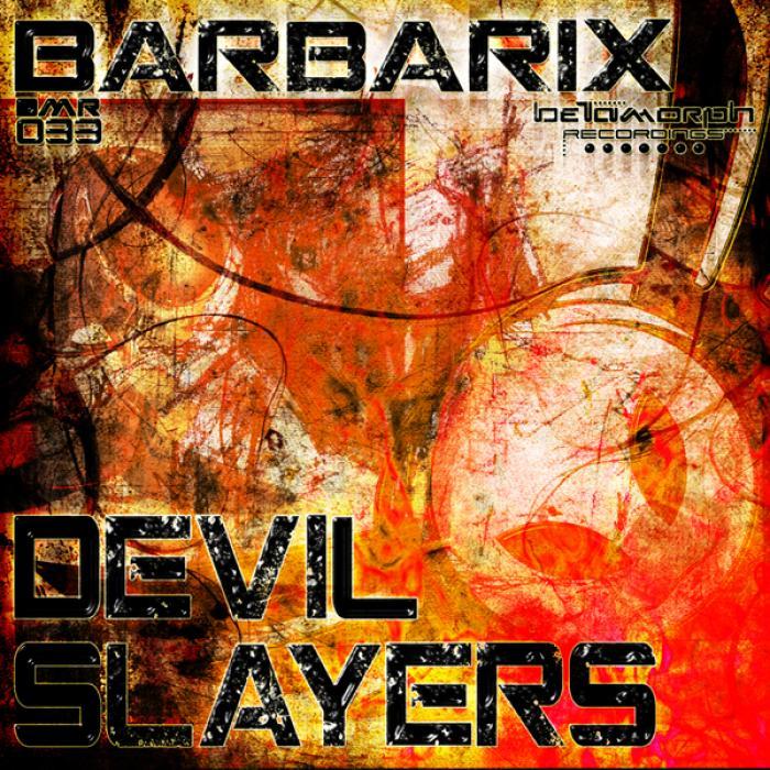 BARBARIX - Devil Slayers