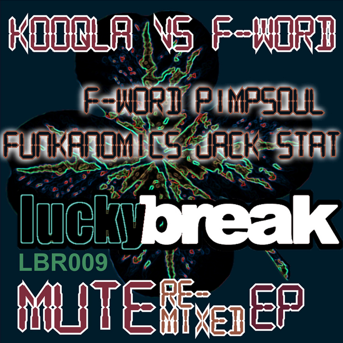 KOOQLA/F WORD - Mute (remixed EP)