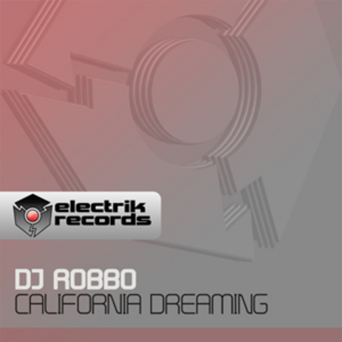 DJ ROBBO - California Dreaming