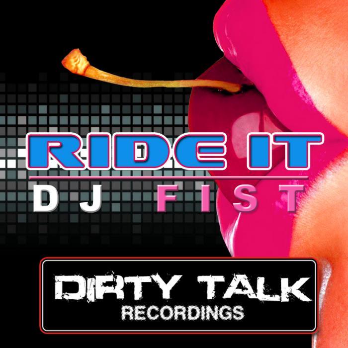 DJ FIST - Ride It