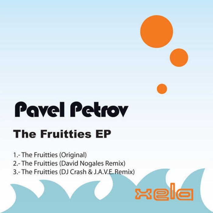 PETROV, Pavel - The Fruitties EP