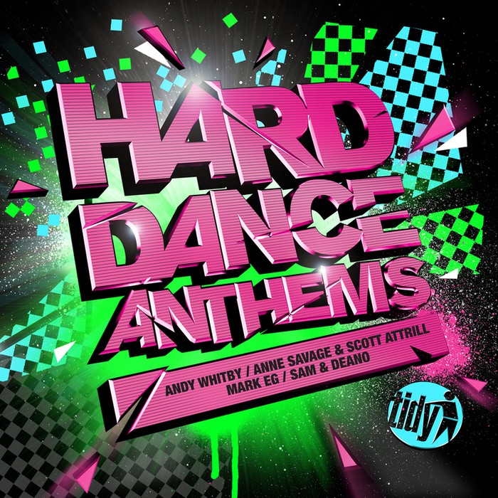 WHITBY, Andy/ANNE SAVAGE/SCOTT ATTRILL/MARK EG/SAM & DEANO/VARIOUS - Hard Dance Anthems (mixed By Andy Whitby & Anne Savage & Scott Attrill & Mark EG & Sam & Deano) (unmixed tracks)