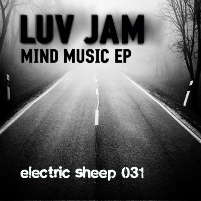 LUV JAM - Mind Music EP