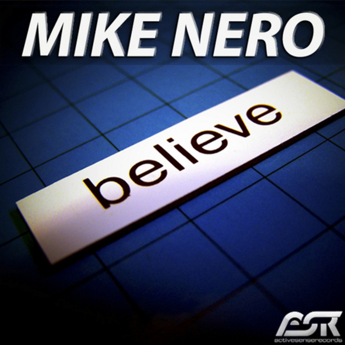 NERO, Mike - Believe