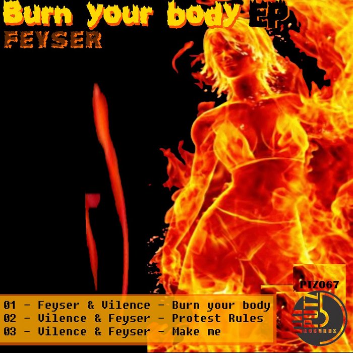 FEYSER & VILENCE - Burn Your Body EP