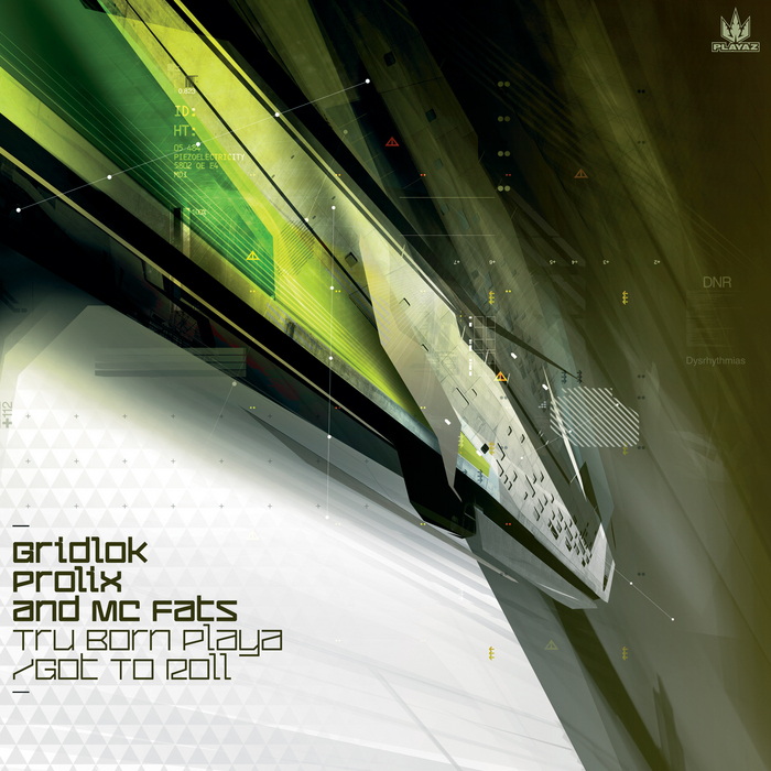 GRIDLOK/PROLIX feat MC FATS - Tru Born Playa
