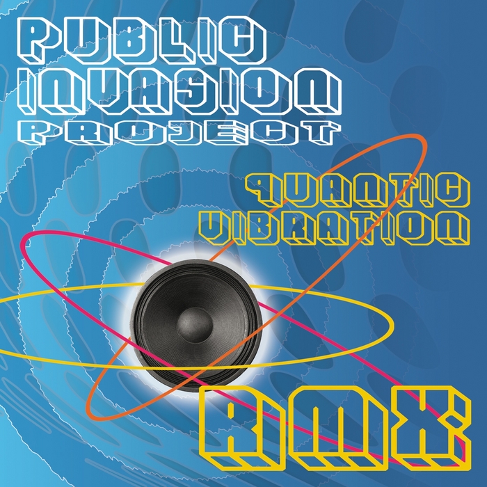 PUBLIC INVASION PROJECT - Quantic Vibration