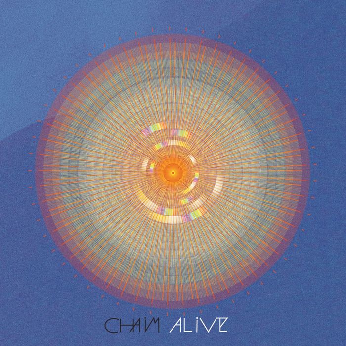CHAIM - Alive