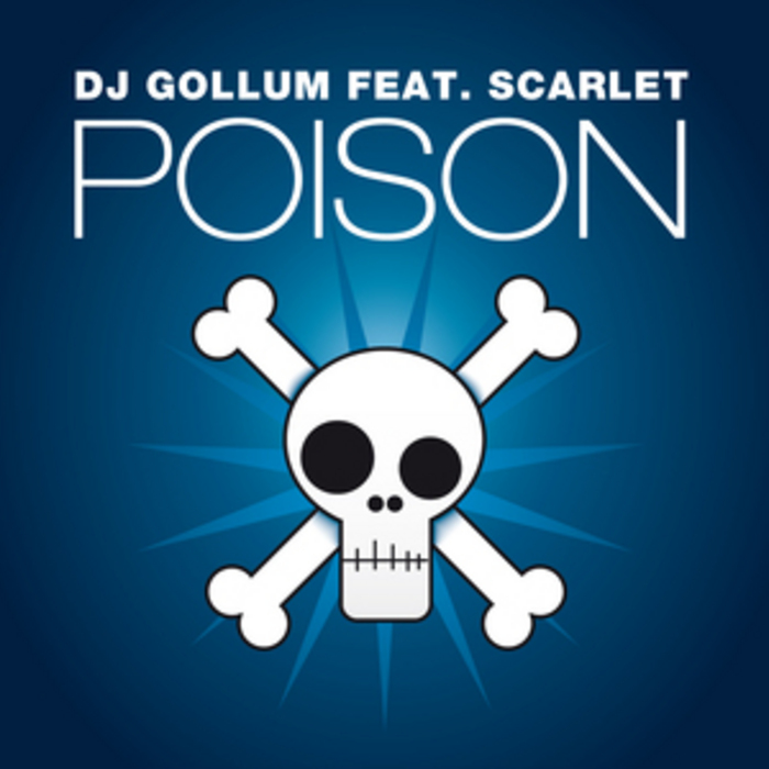 DJ GOLLUM feat SCARLET - Poison
