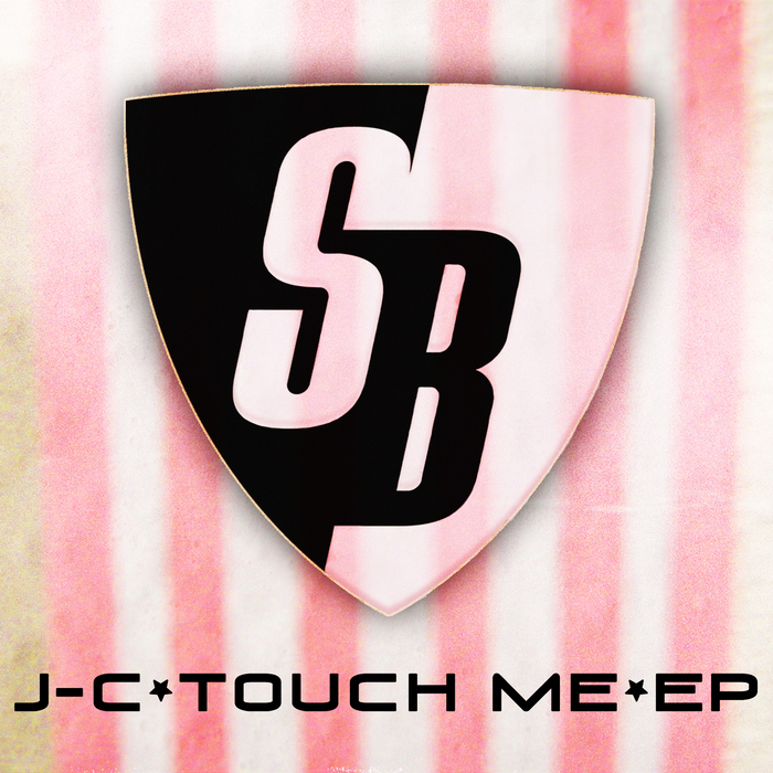 JC TOUCH feat CLAIRE RODRIGUES - Touch Me