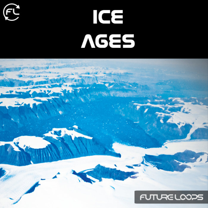 FUTURE LOOPS - Ice Ages (Sample Pack)