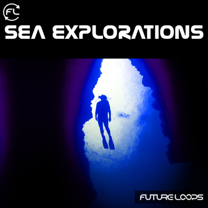 FUTURE LOOPS - Sea Explorations (Sample Pack)