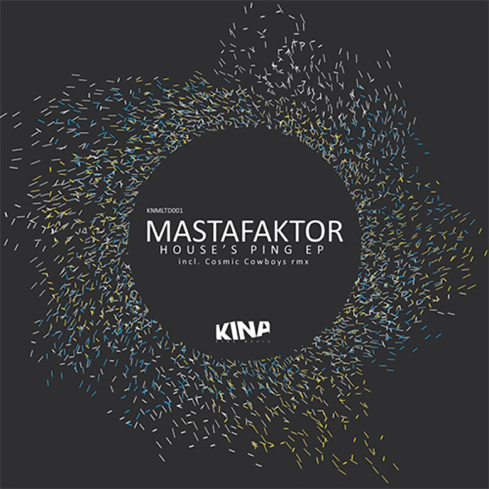 MASTAFAKTOR - House's Ping EP