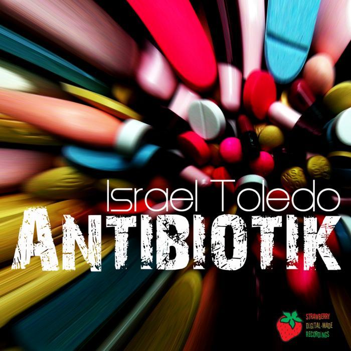 ISRAEL TOLEDO - Antibiotik