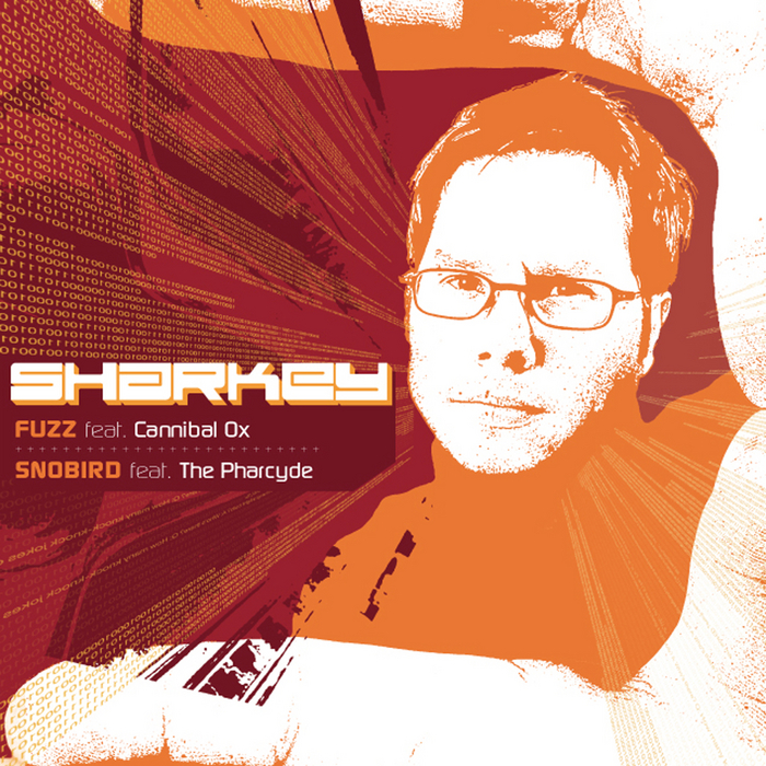 SHARKEY feat CANNIBAL OX - Fuzz (12