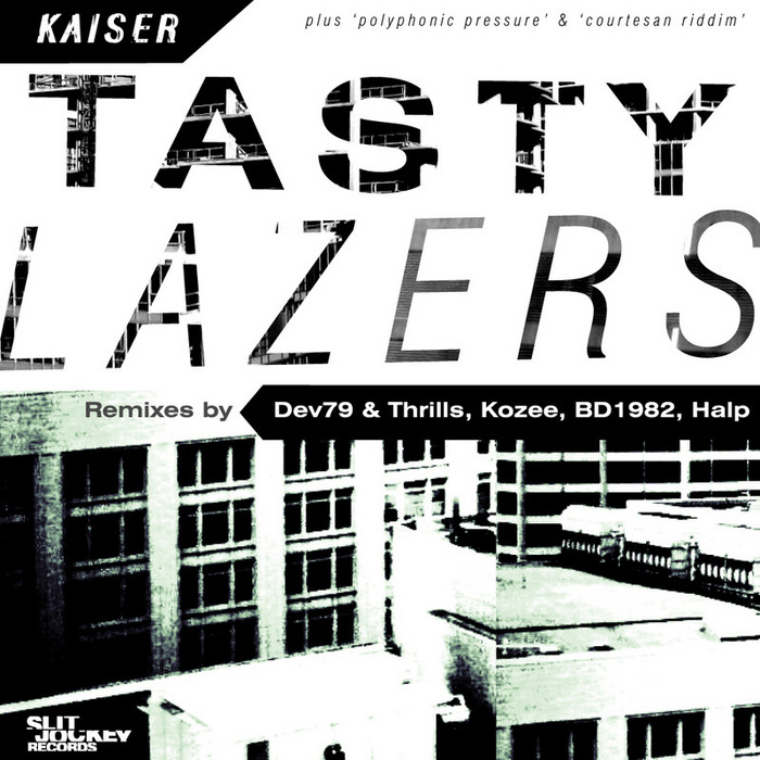 KAISER - Tasty Lazers EP
