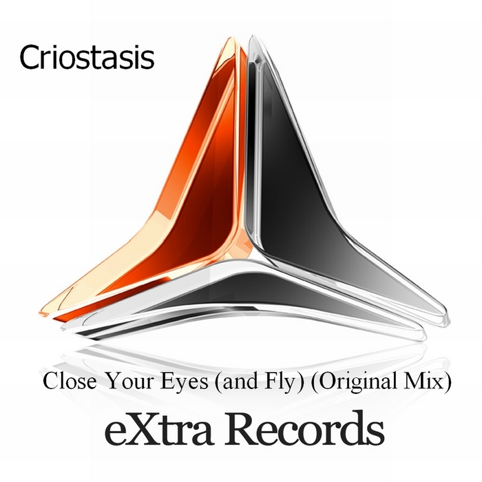CRIOSTASIS - Close Your Eyes (And Fly)
