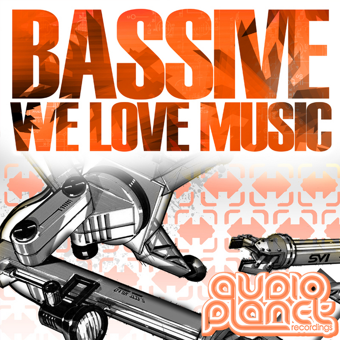 BASSIVE - We Love Music EP