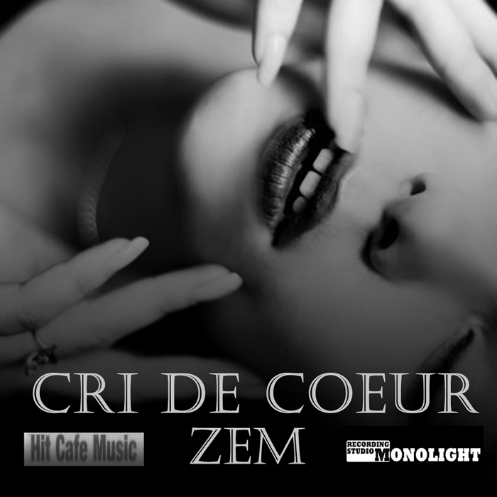 cri-de-coeur-by-zem-on-mp3-wav-flac-aiff-alac-at-juno-download
