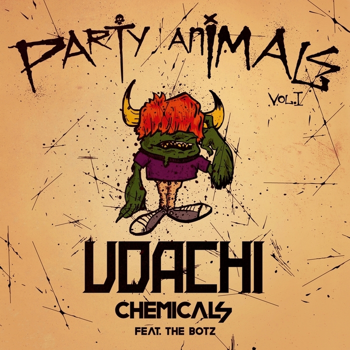 UDACHI feat THE BOTZ - Party Animals Vol 1