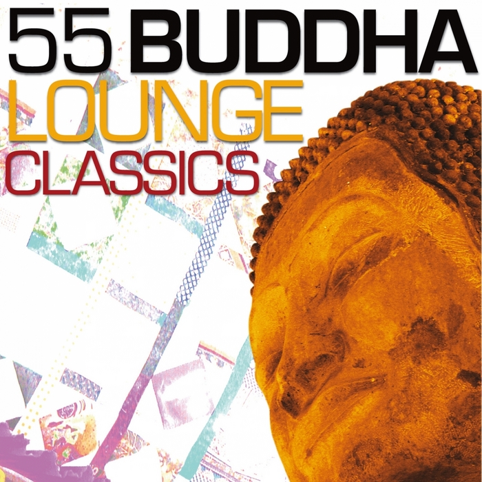 VARIOUS - 55 Buddha Lounge Classics