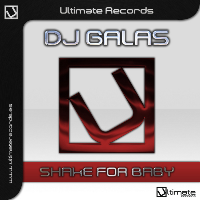 DJ GALAS - Shake For Baby